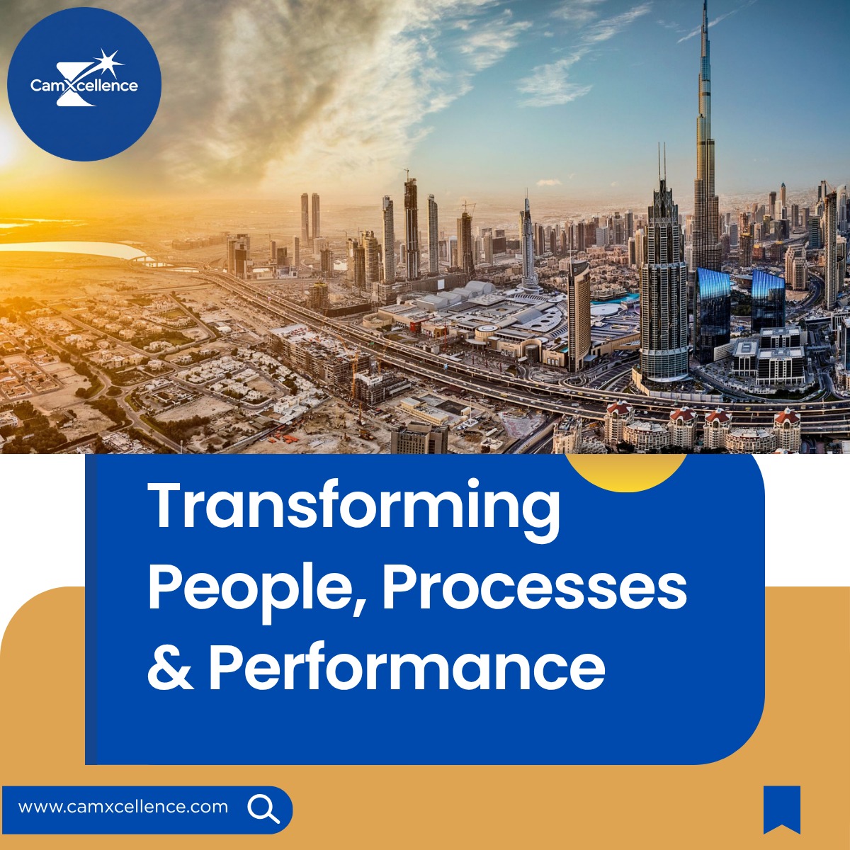CamXcellence: Transforming People, Processes & Performance, overlooking the Dubai skyline